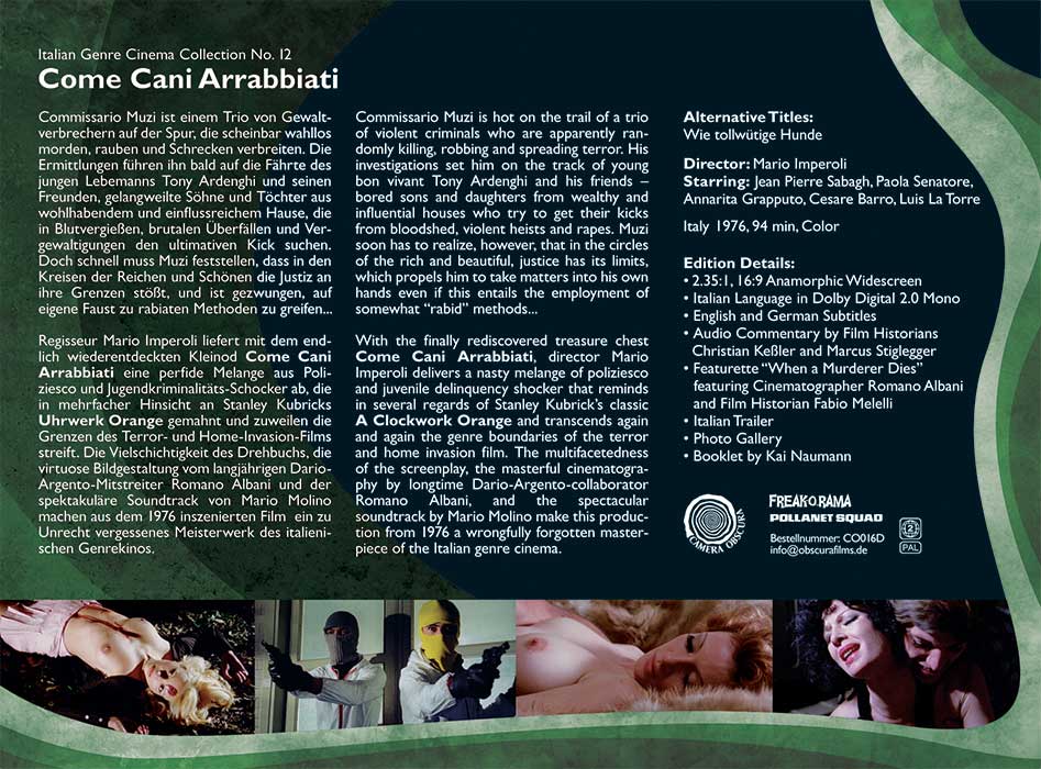 Come Cani Arrabbiati | Wie tollwütige Hunde